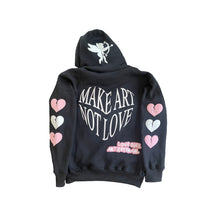 Make Art Not Love Hoodie - Onyx - Preorders Only